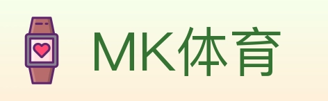 MK体育